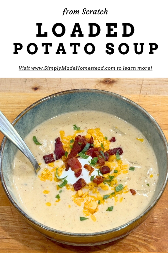 Pinterest post "from Scratch Loaded Potato Soup".